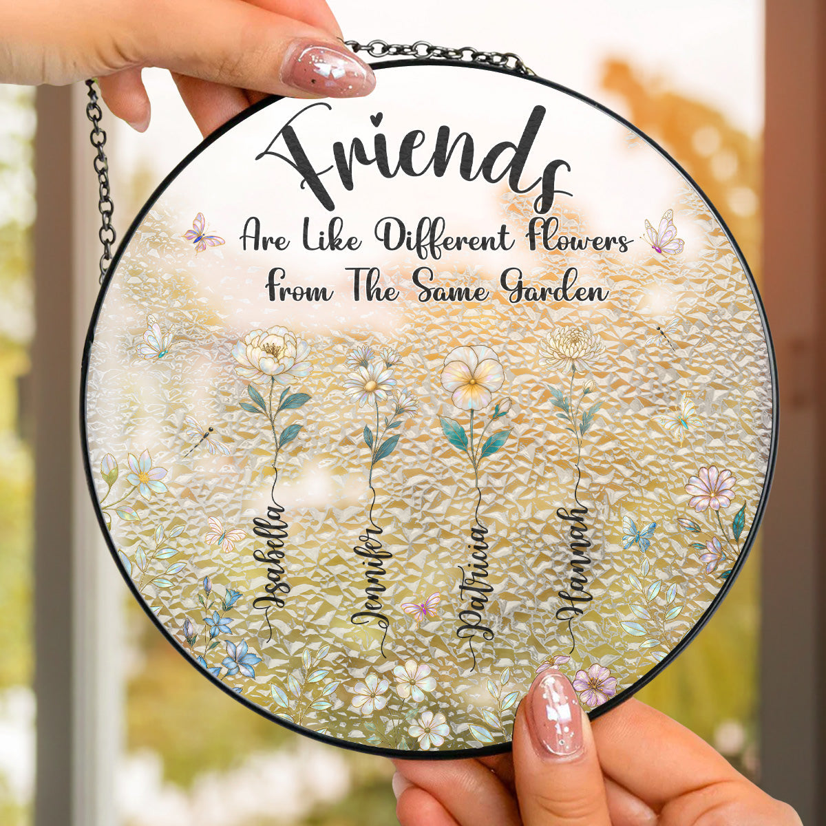 Custom Best Friend Hanging Decor, Friendship Birthday Gifts • The Garden Of Besties - Personalized Window Hanging Suncatcher