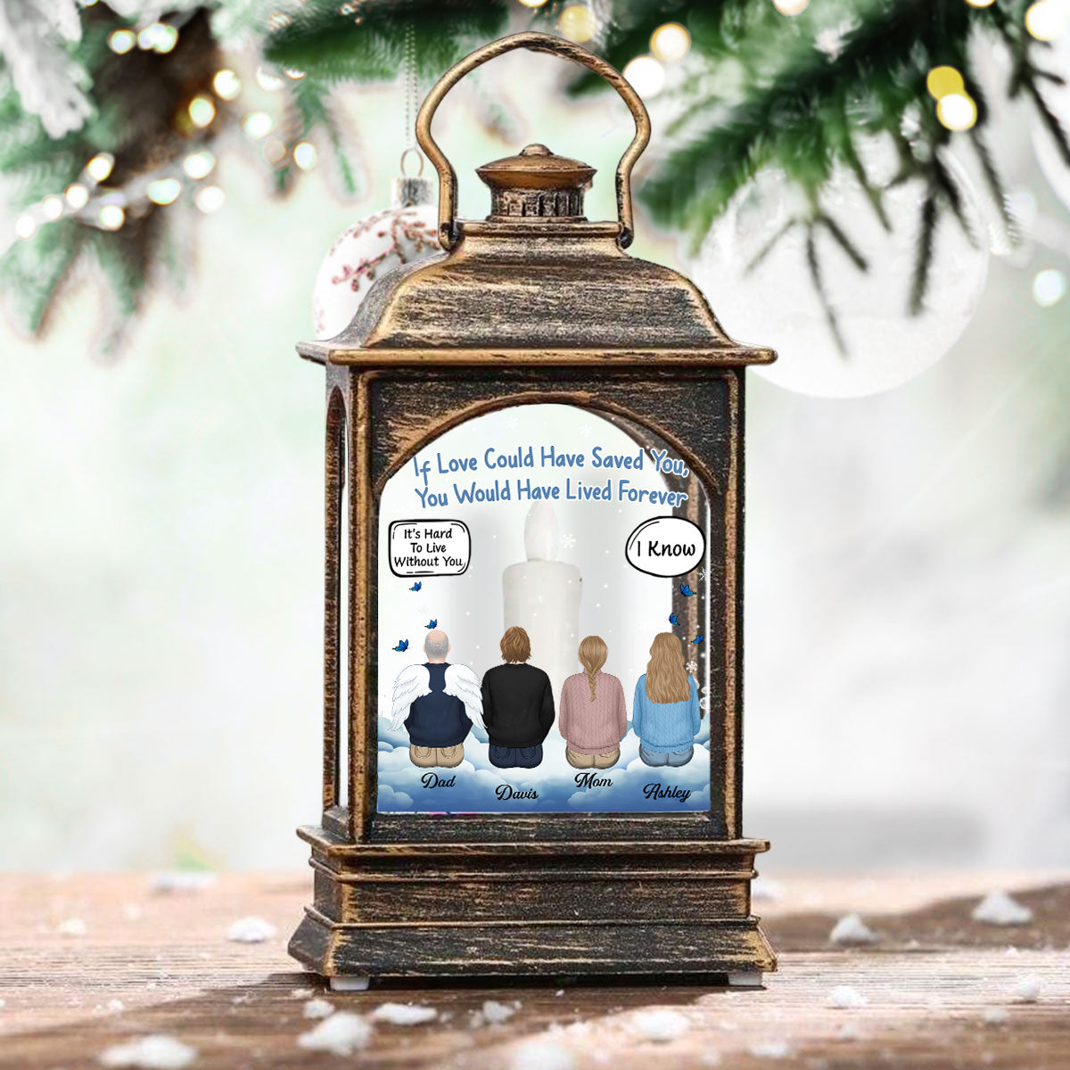 You Would Have Lived Forever - Personalized Christmas Wind Lamp
