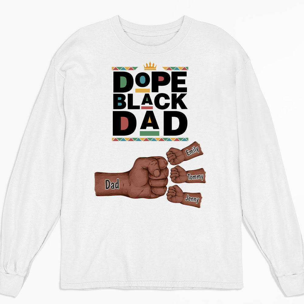 Custom Father's Day, Special Gift for Dad & Grandpa • Dope Black Dad - Personalized Shirt