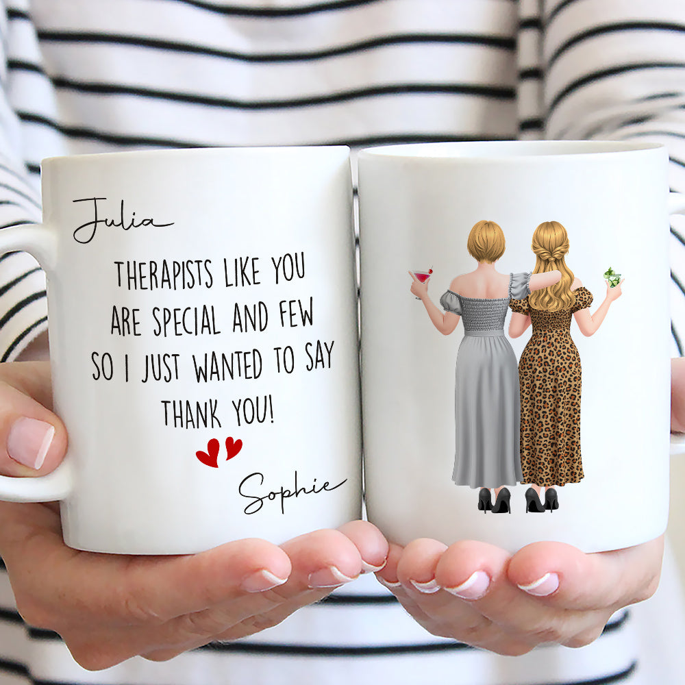 Custom Best Friend, Christmas & Birthday Friendship Keepsake Gift • Therapists Like You Are Special - Personalized Coffee Mug