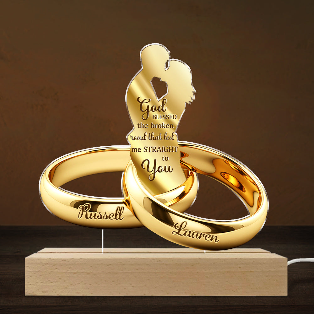 Custom Couple Gift for Anniversary, Valentine's Day, Christmas • God Blessed The Broken Road - Personalized LED Light