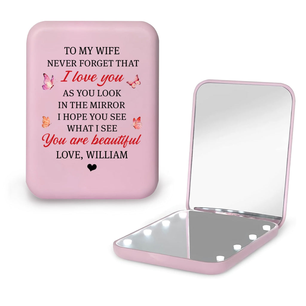 Never Forget That I love You - Personalized LED Pocket Mirror