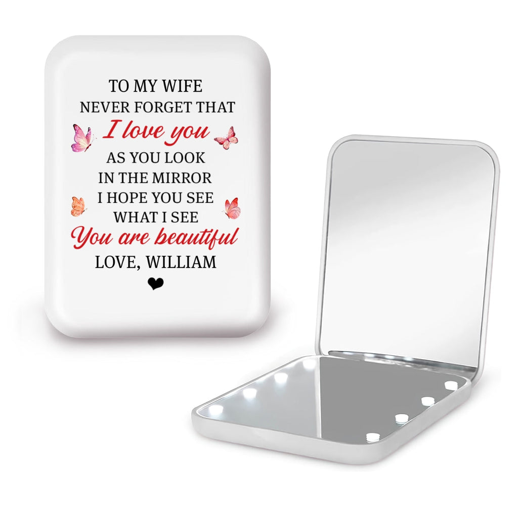 Never Forget That I love You - Personalized LED Pocket Mirror