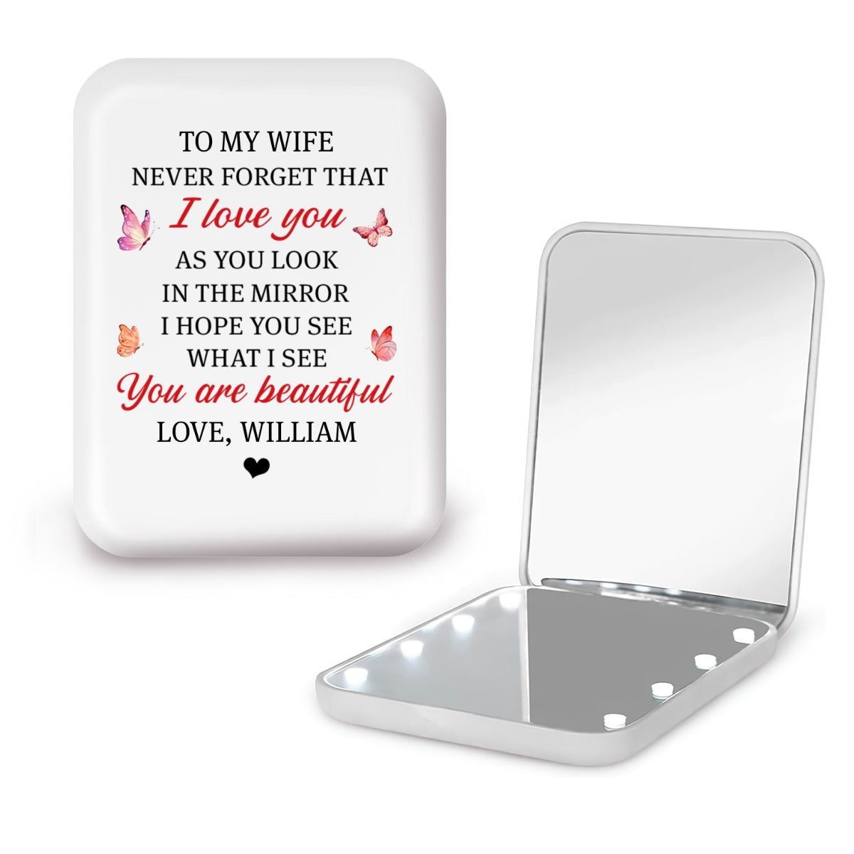 Never Forget That I love You - Personalized LED Pocket Mirror