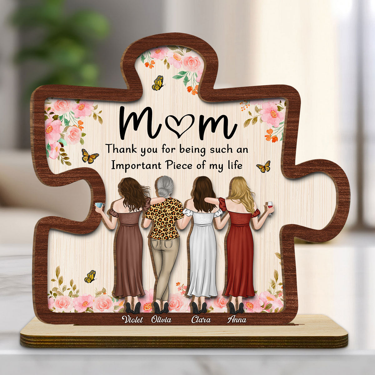 Custom Mother's Day Decor, Gift for Mom & Grandma • Important Piece - Personalized 2-Layer Wood Plaque With Flat Base