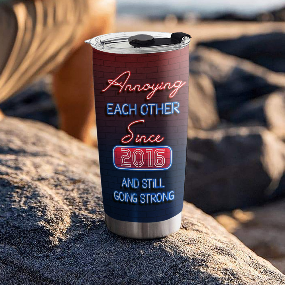 Annoying Each Other - Personalized Tumbler