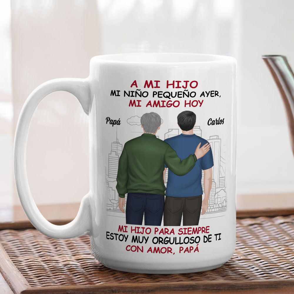 Custom Father's Day Gift For Son • Fuiste Niño Ahora Amigo - Taza Personalizada de Café