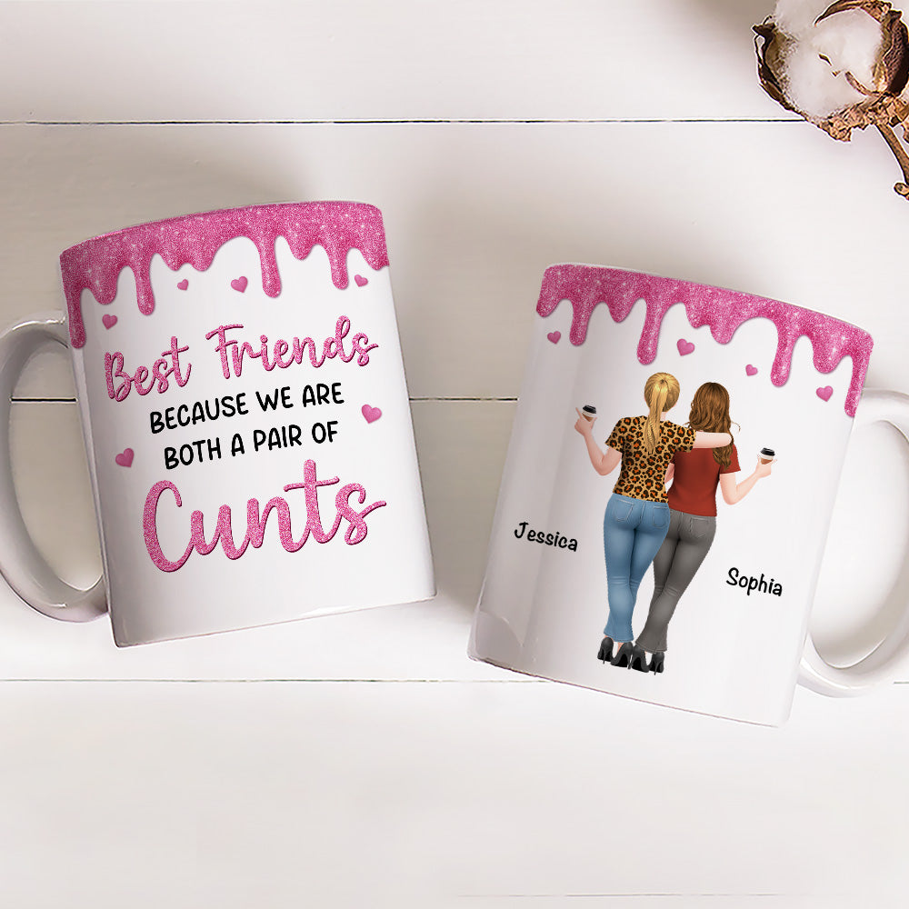 Custom Best Friend, Christmas & Birthday Friendship Keepsake Gift • Best Friends Because - Personalized Coffee Mug