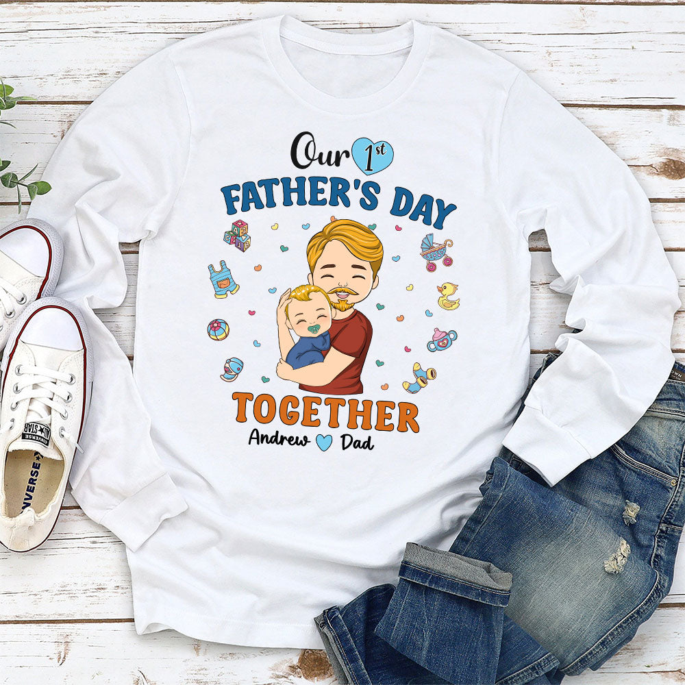 Custom First Father's Day, Christmas Gift for New Dad • 1st Fathers Day Together - Personalized Shirt