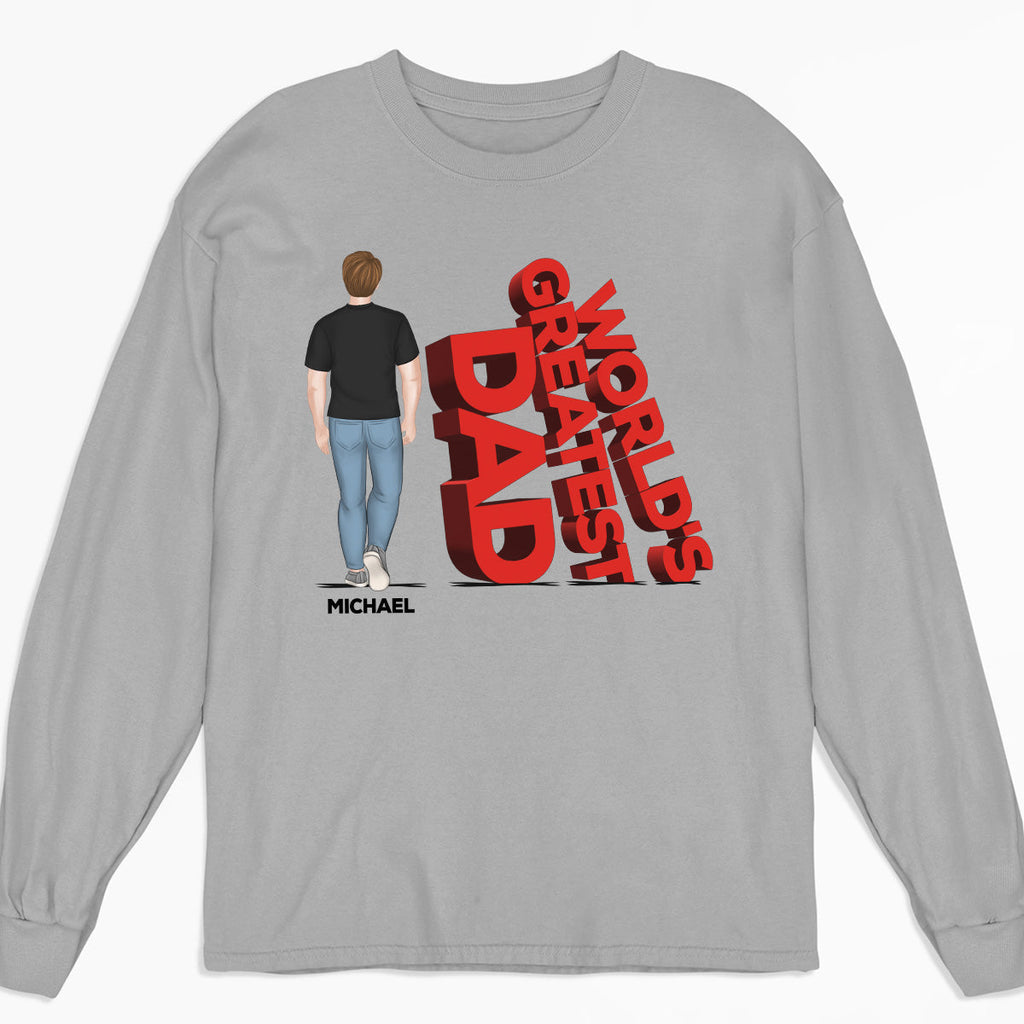 Custom Father's Day, Special Gift for Dad & Grandpa • World's Greatest Dad - Personalized Shirt