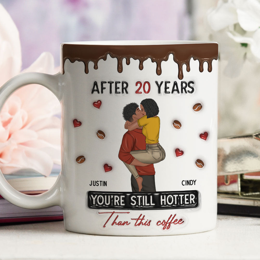 Custom Anniversary Keepsake Gifts For Couple • Hotter Than Coffee - Personalized 3D Inflated Effect Mug