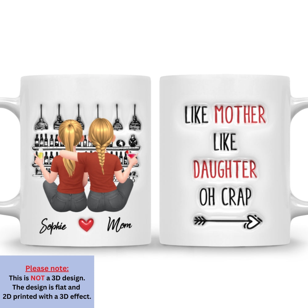 Custom Mother's Day Gift for Mom & Grandma • Oh Mother And Daughter - Personalized 3D Inflated Effect Mug