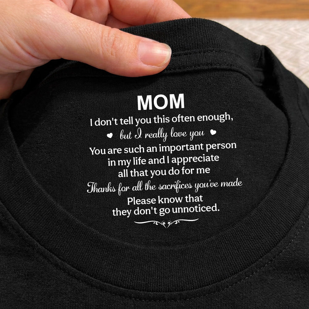 Custom Mother's Day Gift for Mom & Grandma • I Appreciate All - Personalized Inside Neck Print T-Shirt