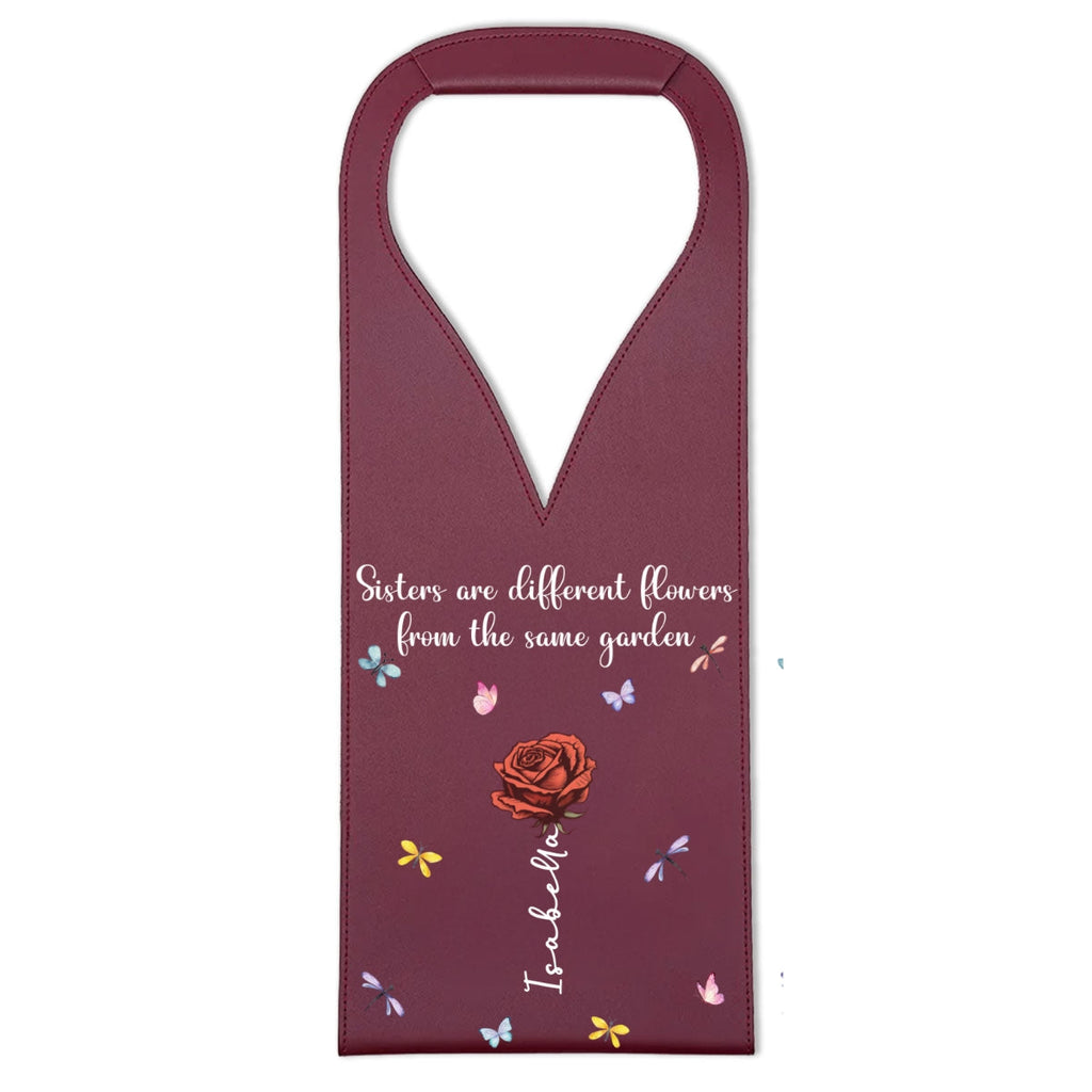 Sisters Are Different Flowers - Personalized Leather Wine Bag