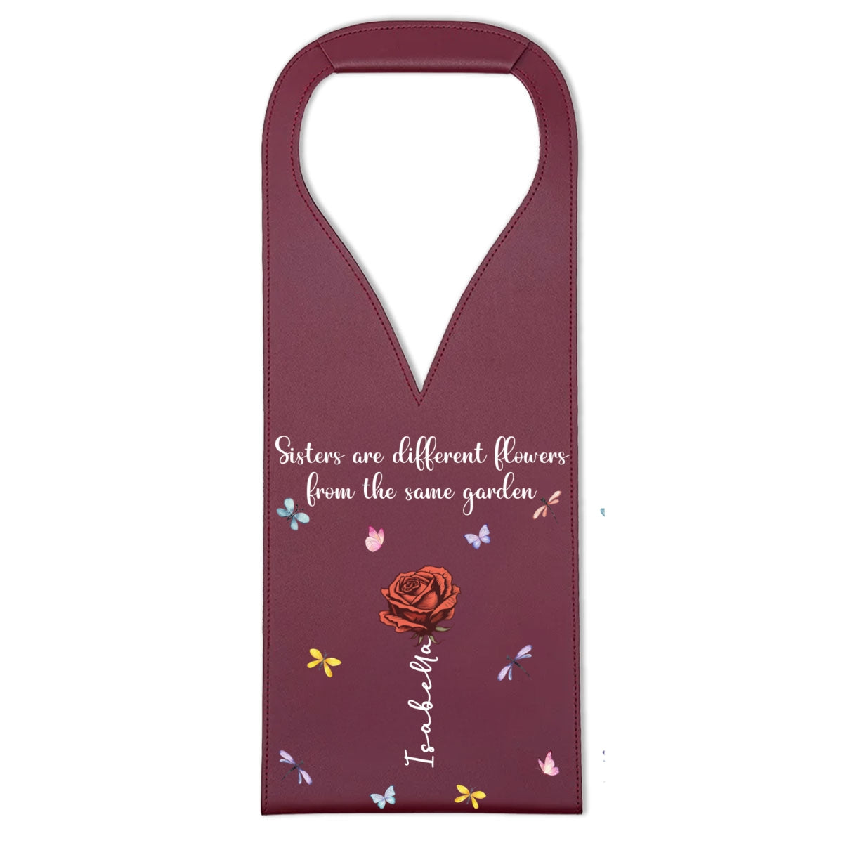 Sisters Are Different Flowers - Personalized Leather Wine Bag