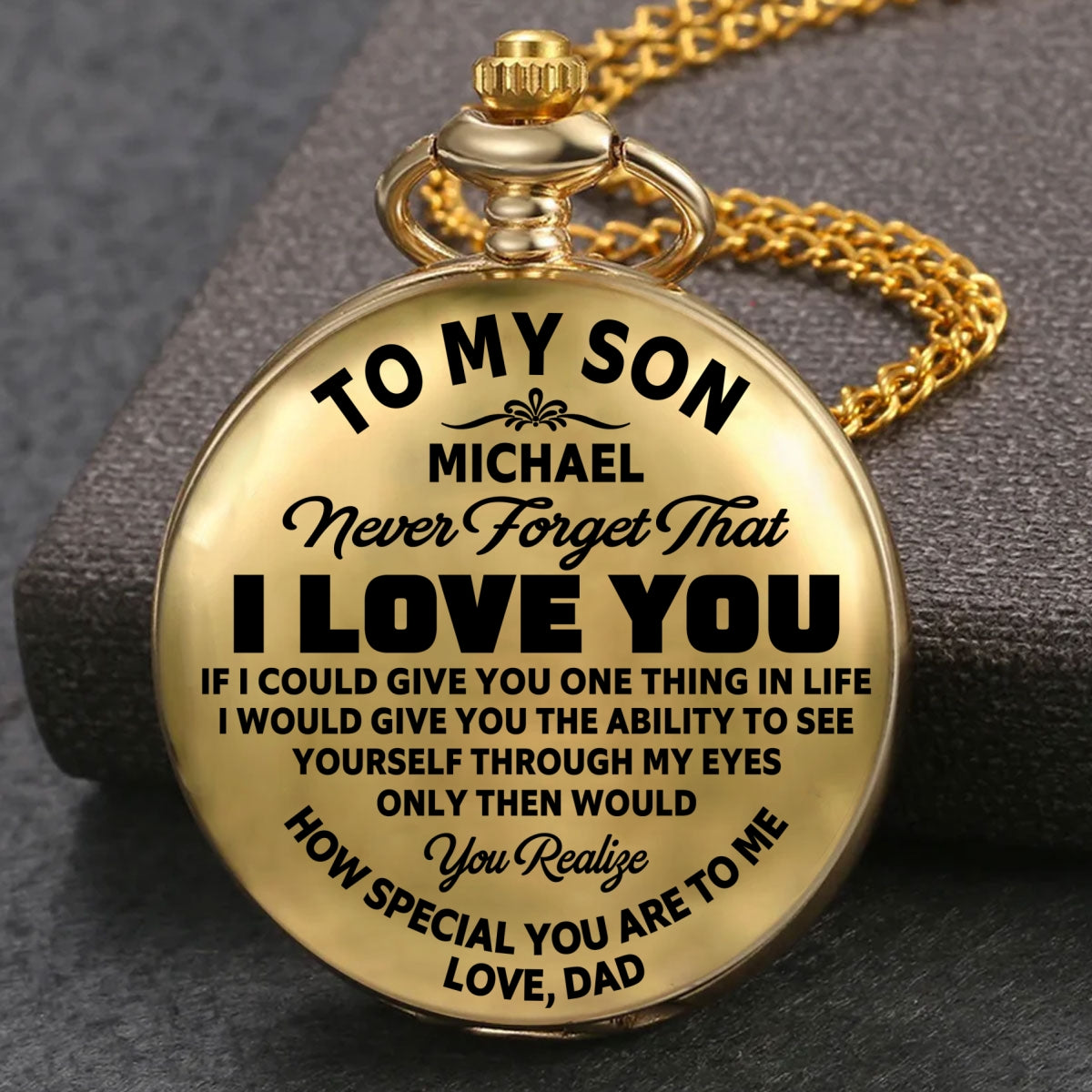 Never Forget That I Love You - Personalized Pocket Watch