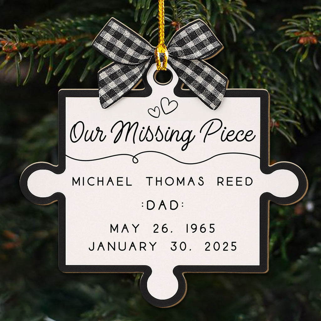 Custom Memorial Christmas Ornament, Sympathy Keepsake •  Forever Our Missing Piece - Personalized Wood Ornament