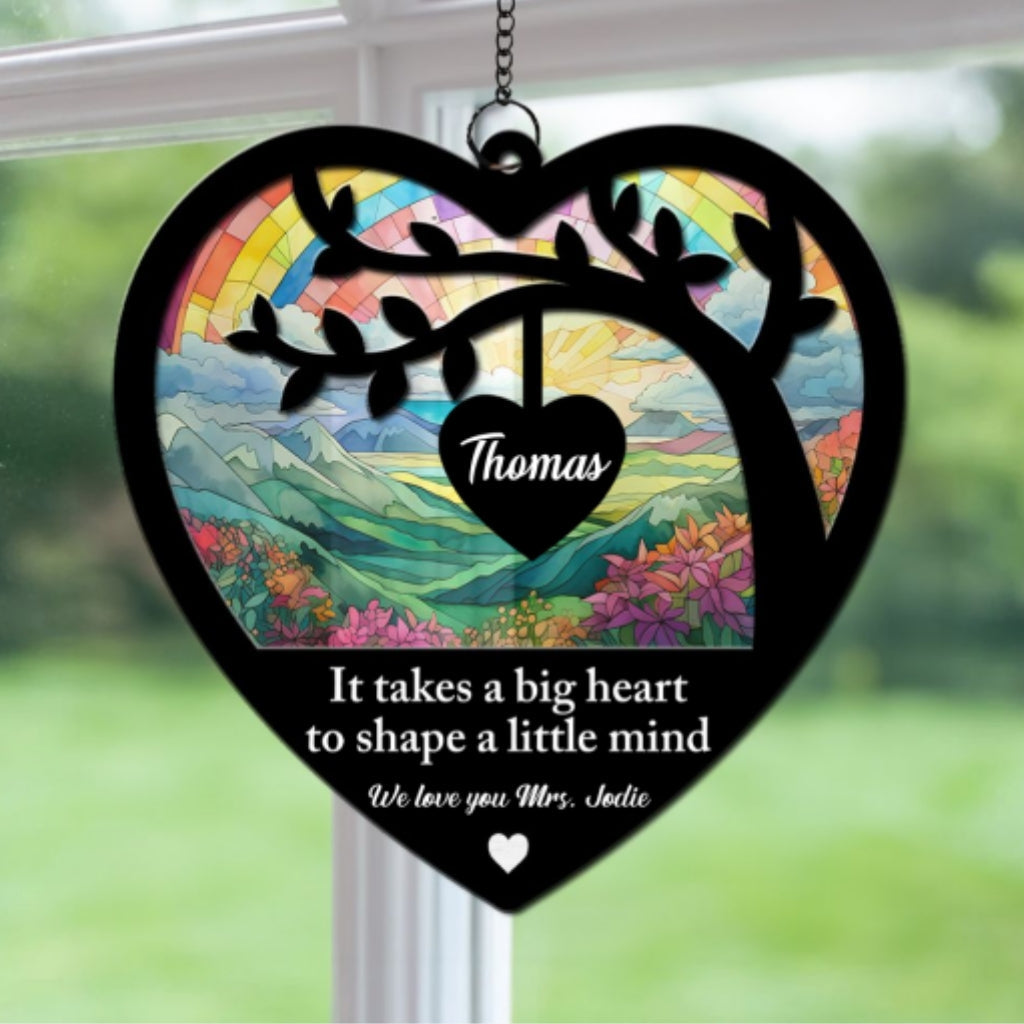 Custom Name Hanging Decor, Birthday Housewarming Gift • Your Big Heart Shapes Our World - Personalized Suncatcher