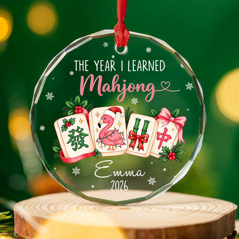 Custom Friendship Christmas Ornament, Best Friend Gift •  The Year I Learned Mahjong - Personalized Glass Ornament