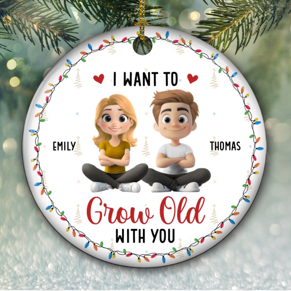 Custom Couple Christmas Ornament, Anniversary Gift •  Grow Old With My Forever Sweetheart - Personalized Ceramic Ornament