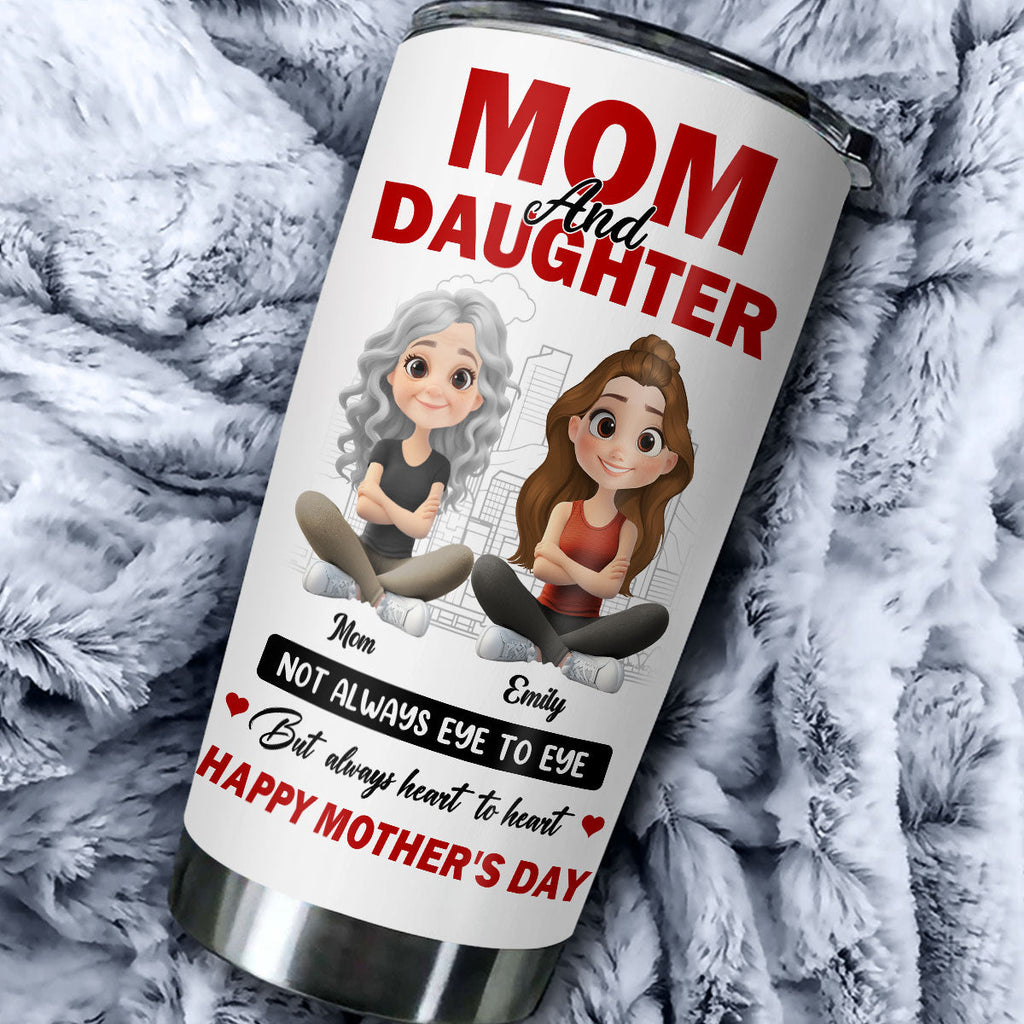Custom Mother's Day Birthday Gifts For Daughter • We May Disagree Love Stays Strong - Personalized Tumbler