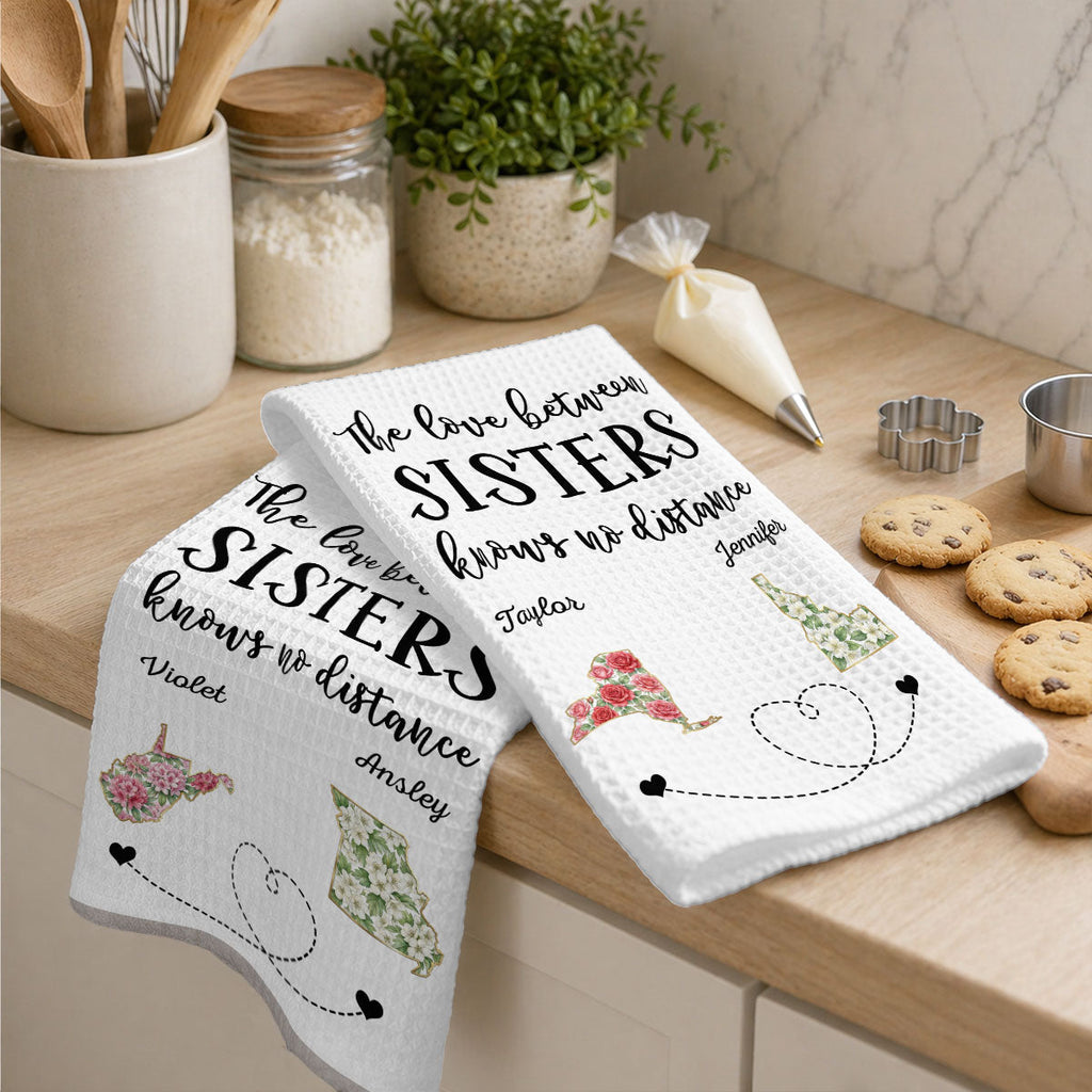 Custom Sister Kitchen Towel With Names, Birthday Christmas Gift For Sister Sibling • Home Is Wherever Sisters Are - Personalized Kitchen Towel