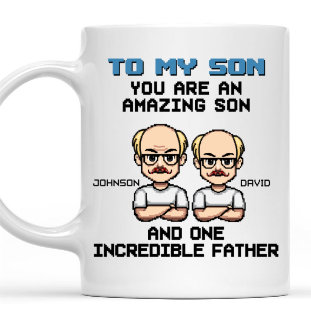 Custom Father's Day Gift For Son • Incredible Father - Personalized Coffee Mug