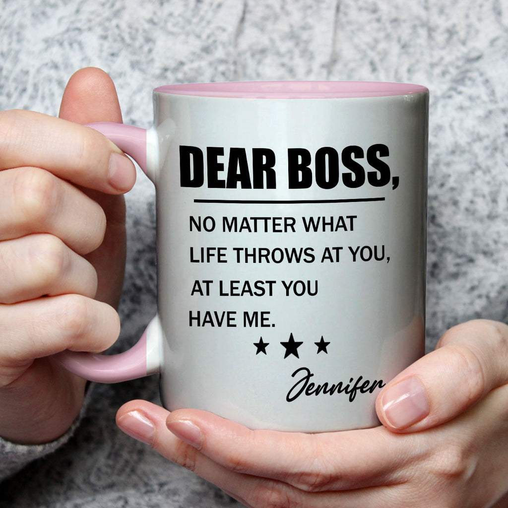 Custom Coworker, Christmas & Birthday Team Appreciation Gift • At Least You Have Me - Personalized Accent Mug
