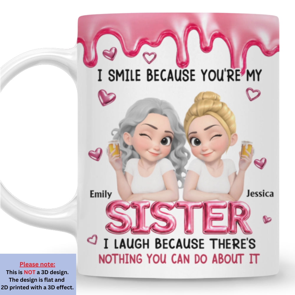 Custom Christmas & Birthday Gift For Sister • I Laugh At You Sister - Personalized 3D Effect Coffee Mug
