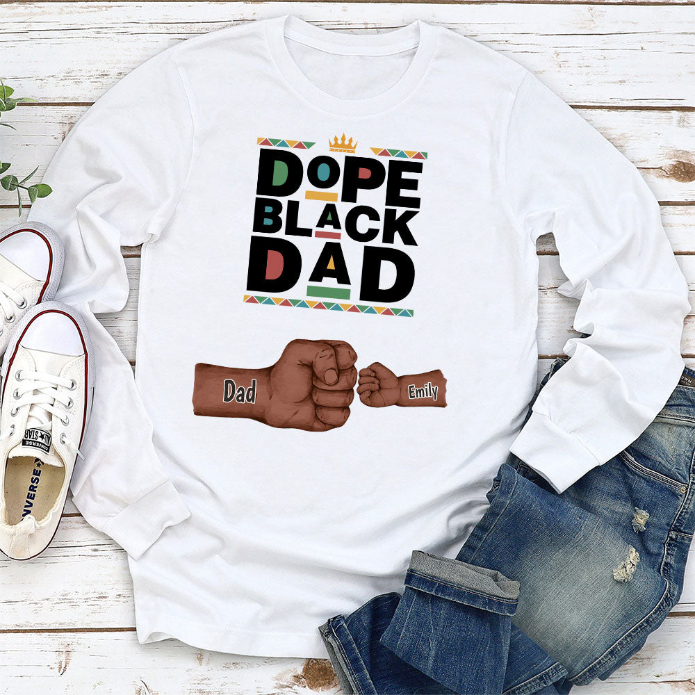 Custom Father's Day, Special Gift for Dad & Grandpa • Dope Black Dad - Personalized Shirt