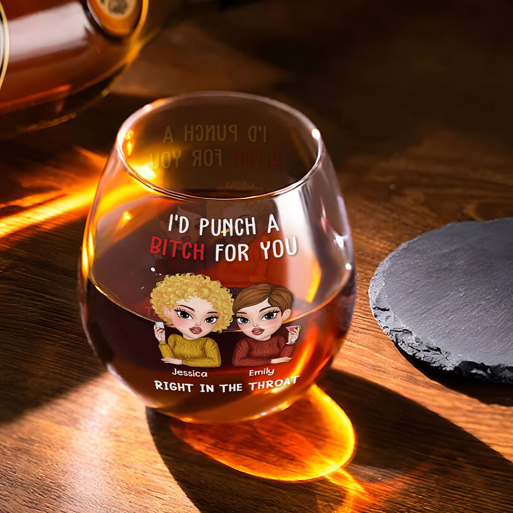Punch A Bitch For You My Bestie - Personalized Wine Glass