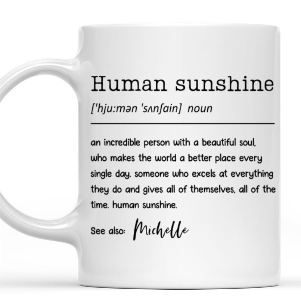 Custom Coworker, Christmas & Birthday Team Appreciation Gift • Human Sunshine - Personalized Coffee Mug