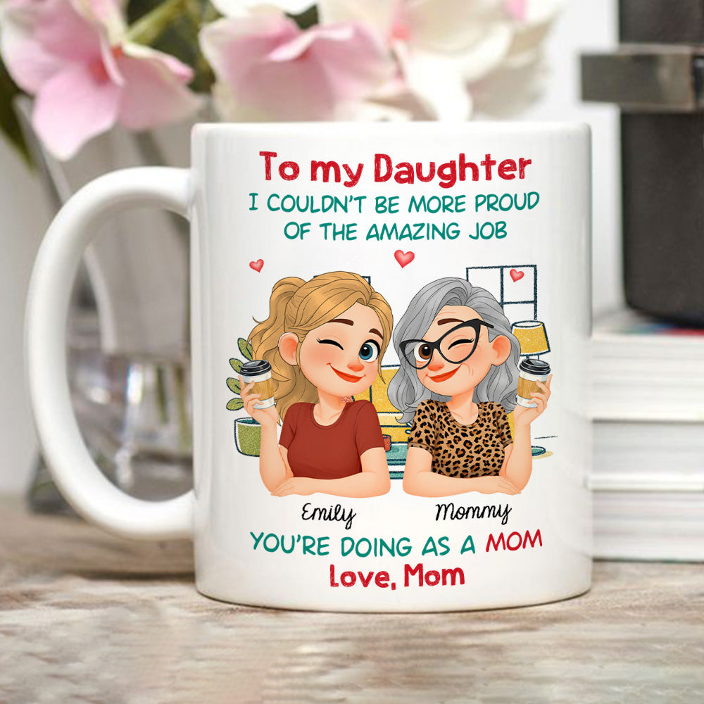 Custom Mother's Day Gift for Daughter • Having You As My Mom Ver 2 - Personalized Coffee Mug