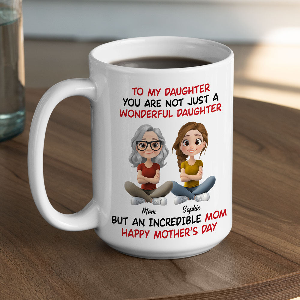 Custom Mother's Day Gift for Daughter • Incredible Mom - Personalized Coffee Mug