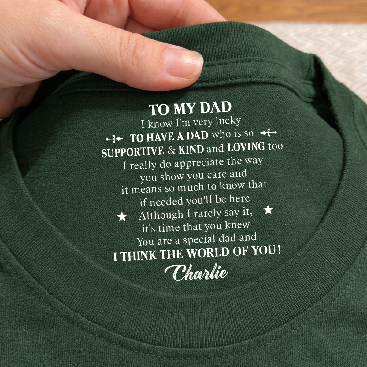 Custom Father's Day, Special Gift for Dad & Grandpa • I Appreciate The Way You Care - Personalized Inside Neck Print T-shirt