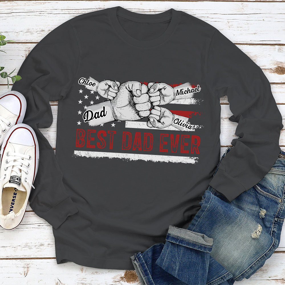 Custom Father's Day, Special Gift for Dad & Grandpa • To The Best Dad - Personalized Shirt