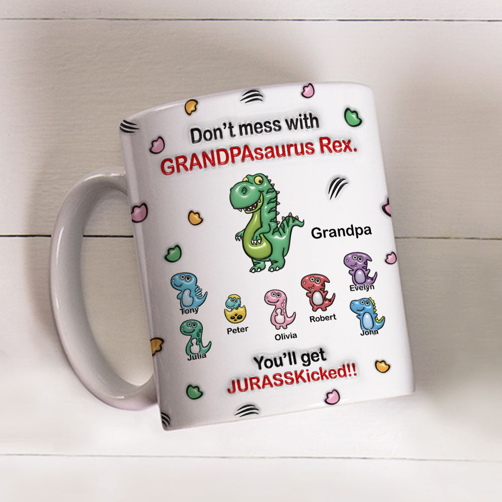 Custom Father's Day, Special Gift for Dad & Grandpa • Watch Out For Grandpasaurus Rex - Personalized 3D Inflated Effect Mug