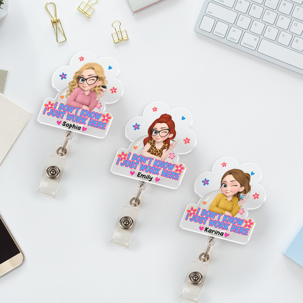 Custom ID Holder Gifts For Coworker, For Boss, Office Gift With Name • I Just Work Here - Personalized Acrylic Badge Reel