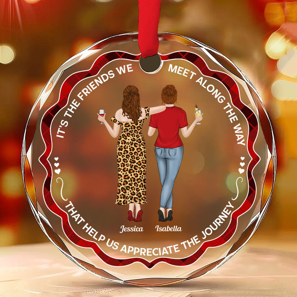 Custom Friendship Christmas Ornament, Best Friend Gift •  Appreciate The Journey - Personalized Glass Ornament
