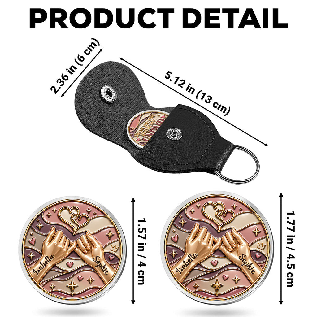 Custom Sister Siblings Coin Keychain, Christmas Birthday Gifts • Thank You For Being My Unpaid - Personalized 3D Printing Pocket Hug