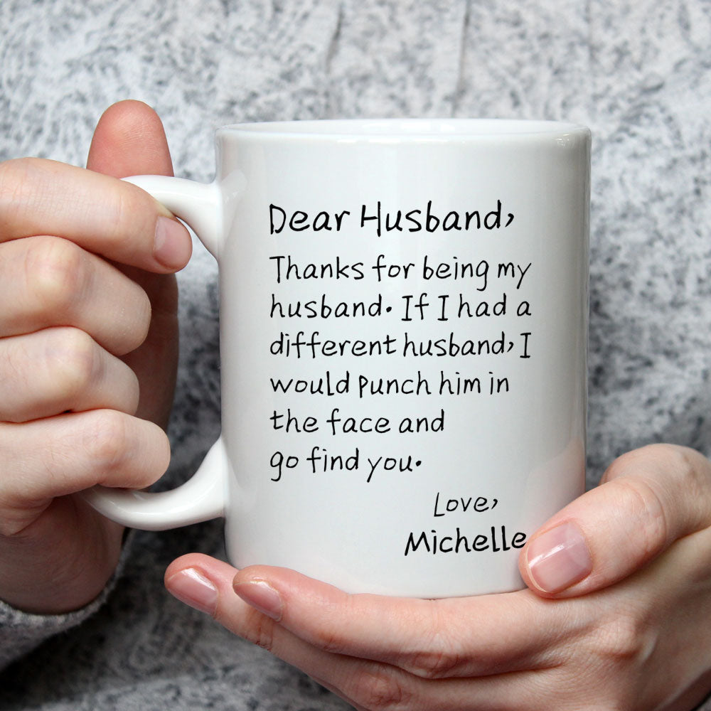 Custom Anniversary Keepsake Gifts For Couple • If I Had A Different Husband - Personalized Coffee Mug