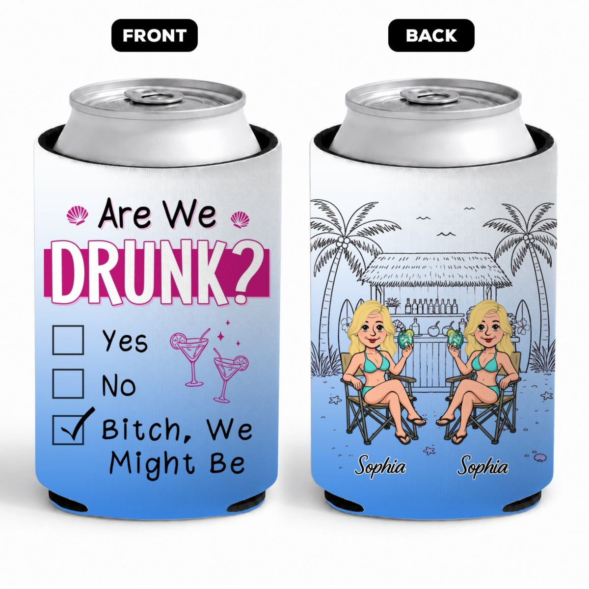 We Might Be - Personalized Skinny Can Cooler