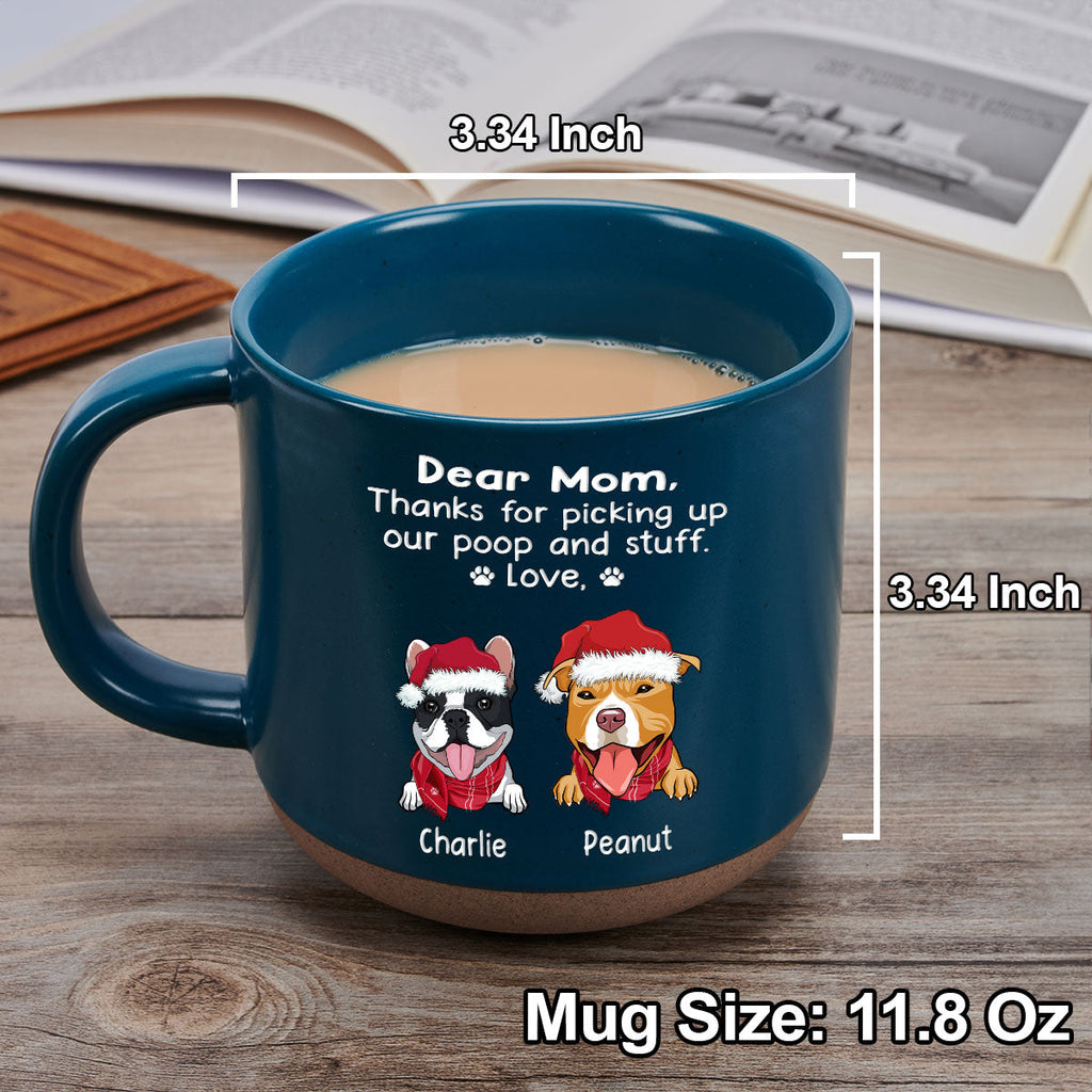 Custom Christmas & Birthday Keepsake Gift • Picking Up My Poop - Personalized Pottery Mug