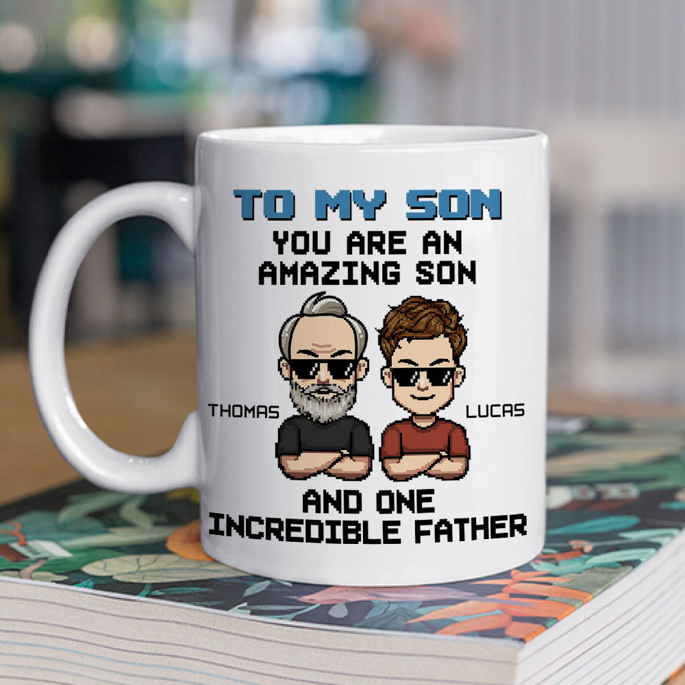 Custom Father's Day Gift For Son • Incredible Father - Personalized Coffee Mug