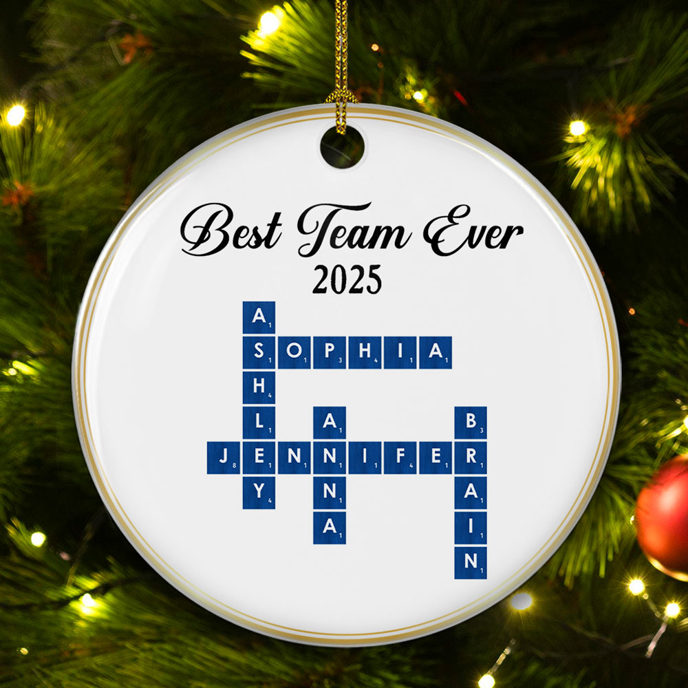 Custom Coworker Christmas Ornament, Team Appreciation Gift •  Best Team Ever 2025 - Personalized Ceramic Ornament