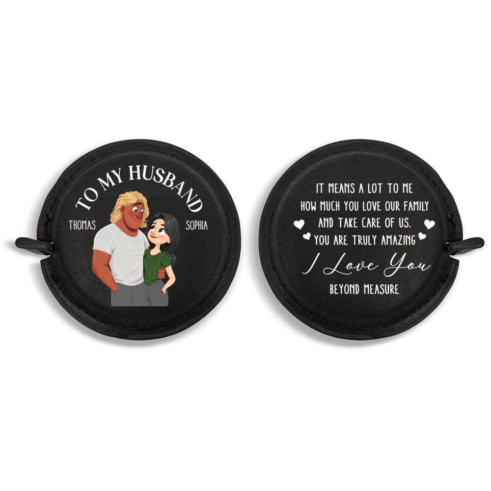 To My Husband - Personalized Leather Tape Measure