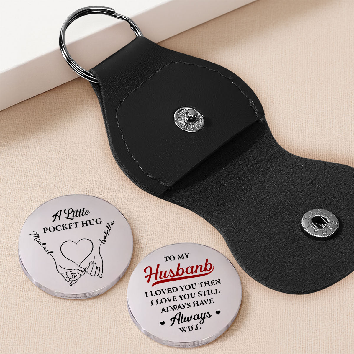 Custom Coin Keychain for Husband, Couple Anniversary Valentine's Day Gifts • Love You Then Love You Still - Personalized Pocket Hug