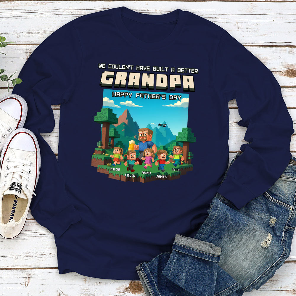 Custom Father's Day, Special Gift for Dad & Grandpa • Built A Better Grandpa - Personalized Shirt