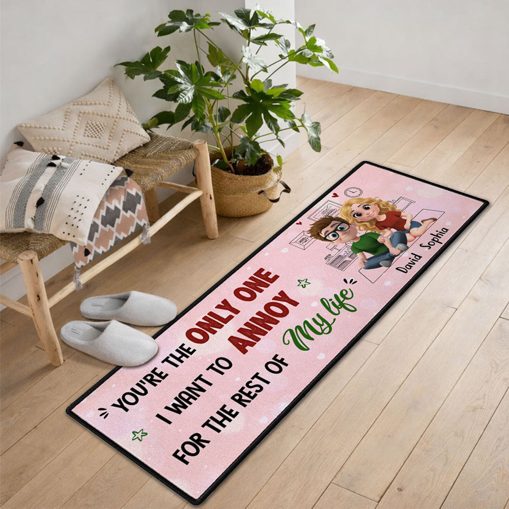 Custom Couple Rug, Anniversary Housewarming Gift For Wife Husband • The Only One I Love To Annoy - Personalized Runner Rug