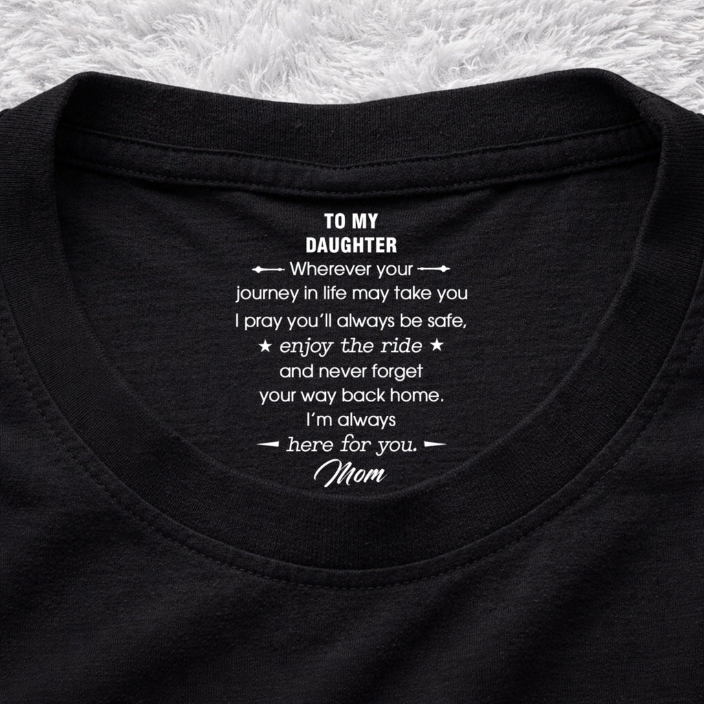 Custom Christmas & Birthday Keepsake Gift • Enjoy The Ride - Personalized Inside Neck Print T-shirt